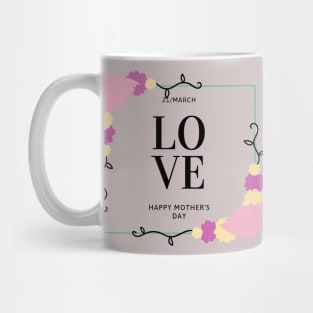 Mother's day 21March Mug